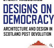 Designs on Democracy seeks to bridge the gap between architecture and the policy environment from which it emerges 