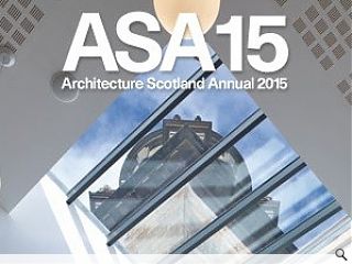 Architecture Scotland Annual 2015 deadline looms